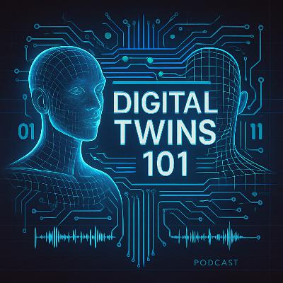 Digital Twins 101