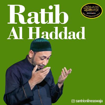 Ratib Al Haddad - Habib Syech bin Nuch Al Haddad