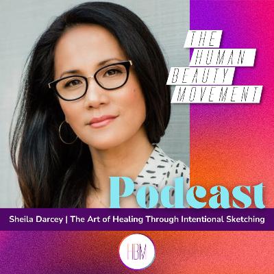 The Art of Healing Through Intentional Sketching with Sheila Darcey, Founder of SketchPoetic The Art of Healing Through Intentional Sketching with Sheila Darcey, Founder of SketchPoetic