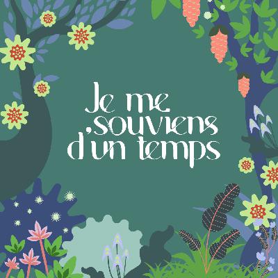 Je me souviens d'un temps - Episode 7 - Bob Je me souviens d'un temps - Episode 7 - Bob