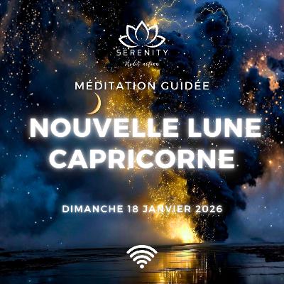 Méditation Nouvelle Lune en Capricorne 🌑 10 Affirmations pour Ancrer tes Intentions