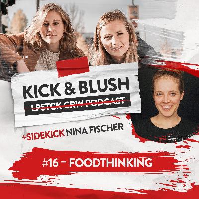 #16 - #FOODTHINKING