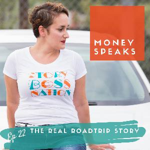 EP 22 // The Real Roadtrip Story