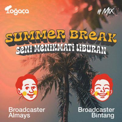 Eps. 12 Summer break seni menikmati liburan