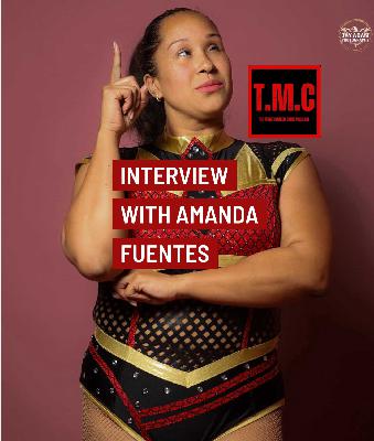 TMC Podcast Season 2 Episode 65. Interview with Amanda Fuentes