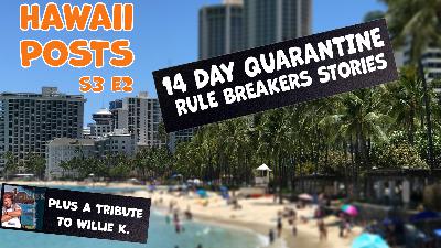 HiPs3e2 - 14 Day Quarantine Rule Breakers