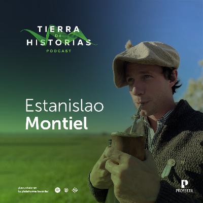 Estanislao Montiel | El campo como destino y pasión | 10