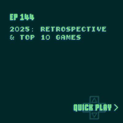 2025: retrospective & top 10 games 2025: retrospective & top 10 games