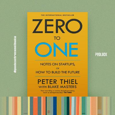 237. Resensi Buku Zero to One - Peter Thiel (Novia Riani Putri)