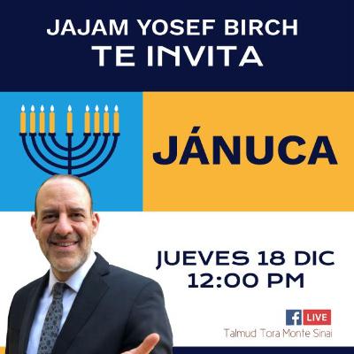 RAB YOSEF BIRCH- PERASHA MIKETZ- JANUCA- 5786