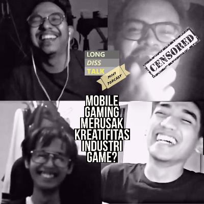 MINIPODCAST - Dilema Perkembangan Industri Game Saat Ini (with Oscar, Caesar, and Yura)