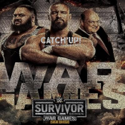 WWE Survivor Series : War Games 2025 - Le Gros Pré Show de Catch'Up !