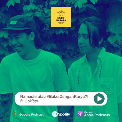 Namaste atau #BalasDenganKarya? - #BolehMerasa with Cokiber Namaste atau #BalasDenganKarya? - #BolehMerasa with Cokiber