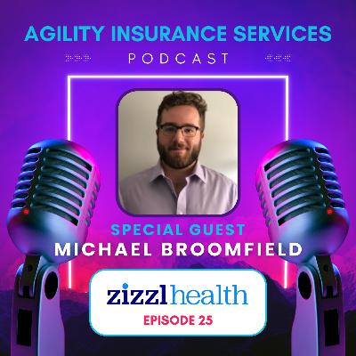 Episode 25: Introducing Michael Broomfield with Zizzl Health