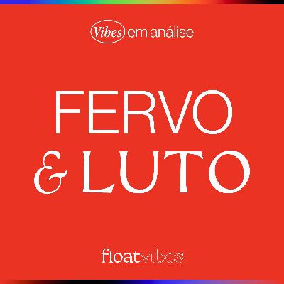 FERVO & LUTO