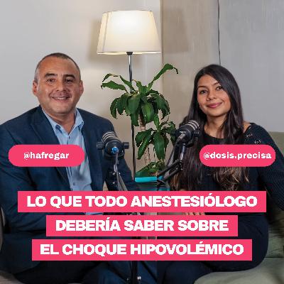 Lo que todo anestesiólogo debería saber sobre el choque hipovolemico