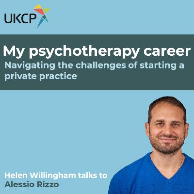 16: Navigating the challenges of starting a private practice