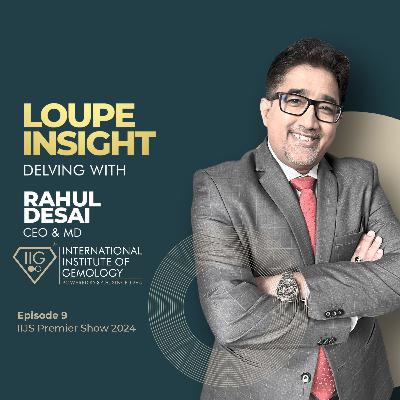 Ep 9. IIJS Premier Show 2024
