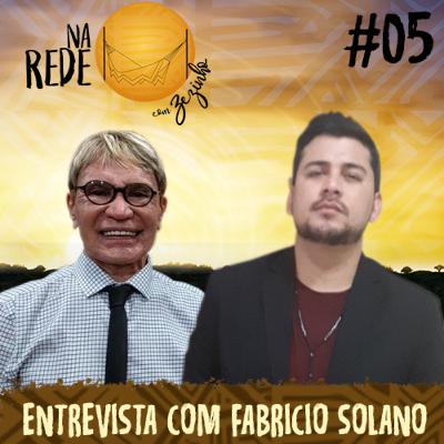 Na Rede com Zezinho Correa - Entrevista com Fabricio Solano Na Rede com Zezinho Correa - Entrevista com Fabricio Solano
