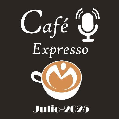 Café de Morioh Expresso | Julio 2025 | ☕