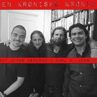 #37 Aftur S. Nerdrum Og Carl W. Korsnes Fra Sivilisasjonen