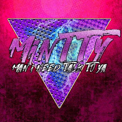 MINTTY 2: Don’t mind if I do