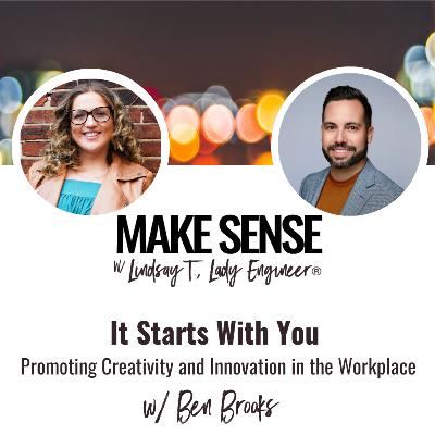 It Starts With You | Promoting Creativity and Innovation in the Workplace