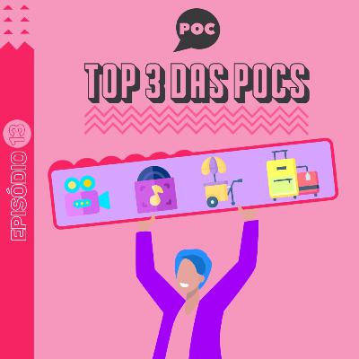Episódio #13 - Top 3 das pocs Episódio #13 - Top 3 das pocs