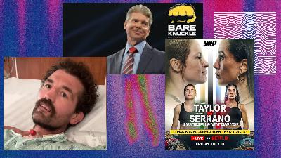 Sean Wheelock on McMahon-BKFC, Askren Update, Taylor-Serrano 3