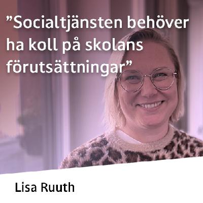 "Socialtjänsten behöver ha koll på skolans förutsättningar"