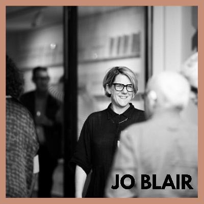 Jo Blair: Social Changemaker, Community Builder and CEO