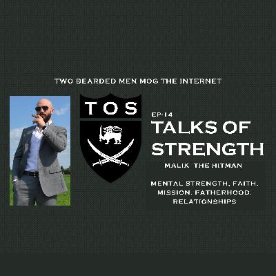 Talks of Strength - 'Malik': Mental Strength, Faith, Mission