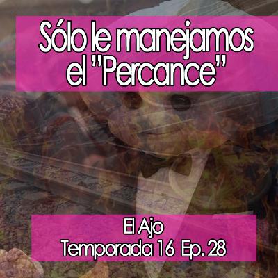 ElAjo Sólo le manejamos el ”Percance”