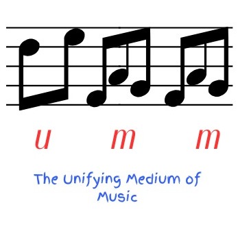 UMM: The Unifying Medium of Music