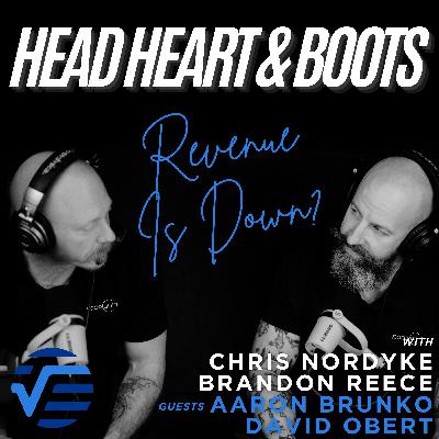 Ep 177 - "Revenue Is Down? With Aaron Brunko and David" Ep 177 - "Revenue Is Down? With Aaron Brunko and David"