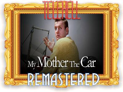 EPISODE #19-A: My Mother the Car REMASTERED EPISODE #19-A: My Mother the Car REMASTERED