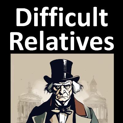 37. Challenging Relatives