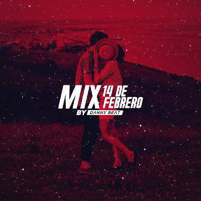 Mix 14 De Febrero By Danny Beat LMI