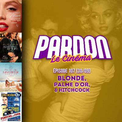 BLONDE, PALME D'OR & HITCHCOCK