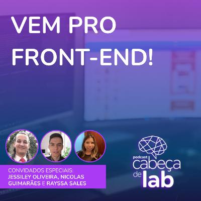 VEM PRO FRONT-END! VEM PRO FRONT-END!