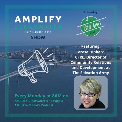 AMPLIFY CLW/13th brings you Teresa Hibbard, CFRE, Director of Community Relations and Development at The Salvation Army USA!