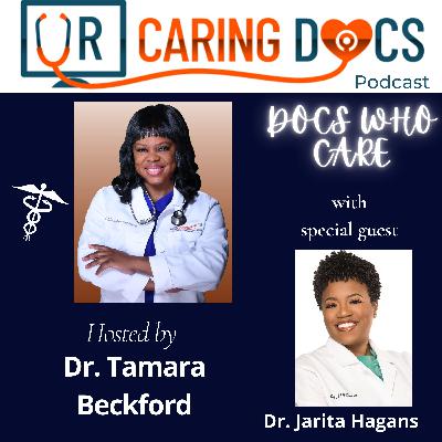 Docs Who Care: Dr. Jarita Hagans