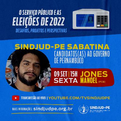 O serviço público e as Eleições de 2022 - Sabatina com Jones Manoel (PCB) O serviço público e as Eleições de 2022 - Sabatina com Jones Manoel (PCB)