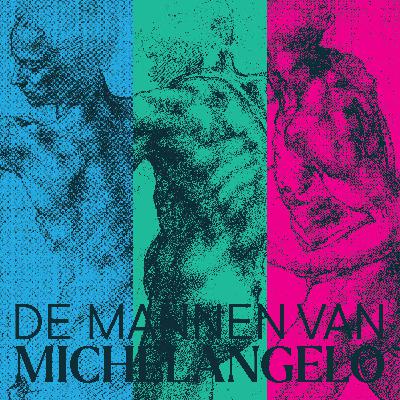 Nu te beluisteren: De mannen van Michelangelo