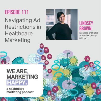 Navigating Ad Restrictions in Healthcare Marketing Navigating Ad Restrictions in Healthcare Marketing