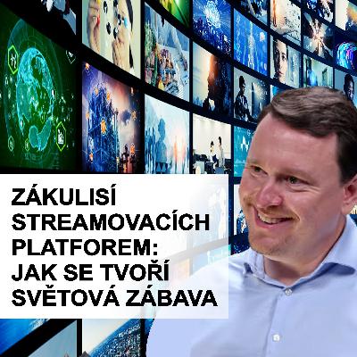 103. V inovacích předběhli i Netflix. Jan Špitálník: Jak pražské studio Sky vylepšuje streamovací zážitky pro celý svět