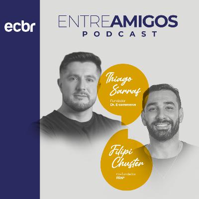 Entre Amigos 39 | Do clique ao diálogo: o e-commerce conversacional virou padrão
