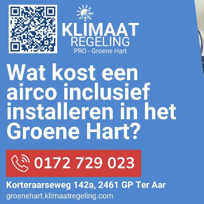 Wat kost een airco inclusief installeren in het Groene Hart?