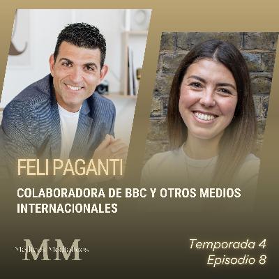 4x08 Entrevista con Feli Paganti, colaboradora de BBC y otros medios internacionales