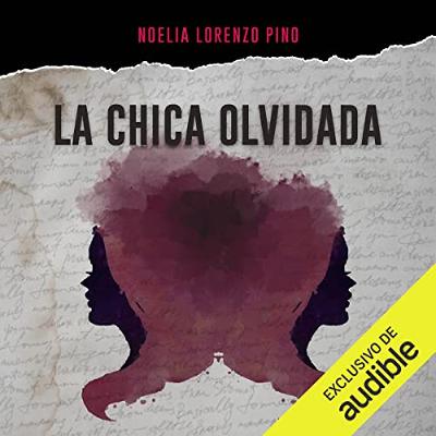 La chica olvidada (Audiolibro) | Prueba Gratis